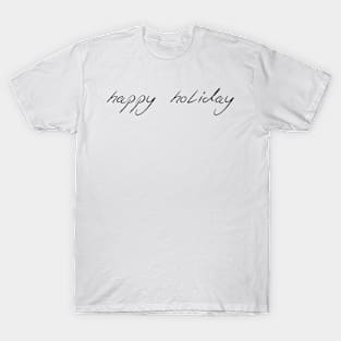 Happy holiday marry xmas T-Shirt